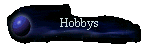 Hobbys